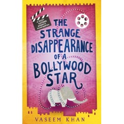The Strange Disappearance of a Bollywood Star: Baby Ganesh Agency Book 3