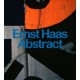 Ernst Haas: Abstract