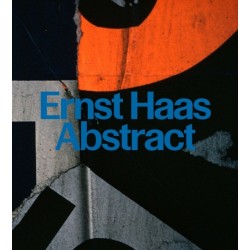 Ernst Haas: Abstract