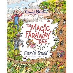 The Magic Faraway Tree: Silky's Story