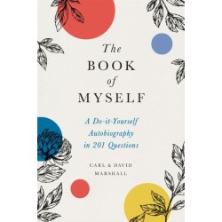 The Book of Myself (New edition): A Do-It-Yourself Autobiography in 201 Questions