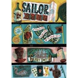 Sailor Song: The Shanties and Ballads of the High Seas