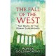 The Fall Of The West: The Death Of The Roman Superpower