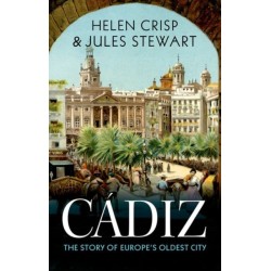 Cadiz: The Story of Europe's Oldest City