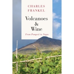 Volcanoes and Wine: From Pompeii to Napa