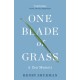 One Blade of Grass: A Zen Memoir