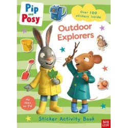 Pip and Posy: Outdoor Explorers