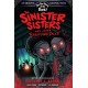 The Sinister Sisters and Other Terrifying Tales (Are You Afraid of the Dark? Graphic Novel -2)