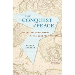 Conquering Peace: From the Enlightenment to the European Union