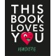 This Book Loves You