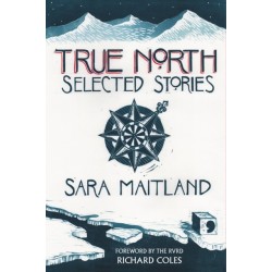 True North: Selected Stories