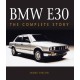 BMW E30: The Complete Story