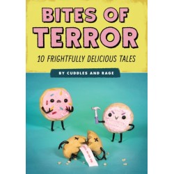 Bites of Terror: Ten Frightfully Delicious Tales