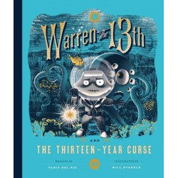 Warren the 13th and the Thirteen-Year Curse: A Novel