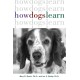 How Dogs Learn