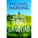 All the Things Left Unsaid: Confessions of Love and Regret