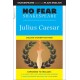 Julius Caesar: No Fear Shakespeare Deluxe Student Edition