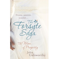 The Forsyte Saga 1: The Man of Property