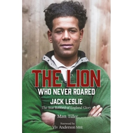 The Lion Who Never Roared: The Star Robbed of England Glory