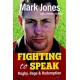 Fighting to Speak: Rugby, Rage & Redemption