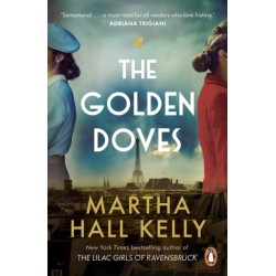 The Golden Doves: from the global bestselling author of The Lilac Girls