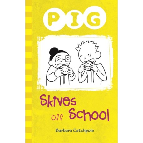 Pig Skives off School