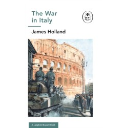 The War in Italy: A Ladybird Expert Book: (WW2 -8)