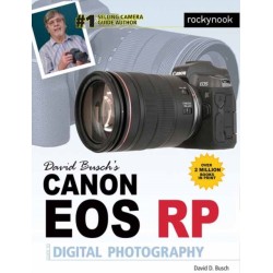 David Busch's Canon EOS RP Guide to Digital Photography