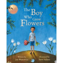 The Boy Who Grew Flowers