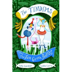 The The Tindims and the Ten Green Bottles