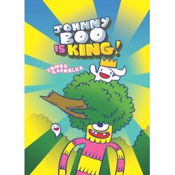 Johnny Boo is King (Johnny Boo Book 9)