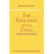 Education of the Child: And Early Lectures on Education