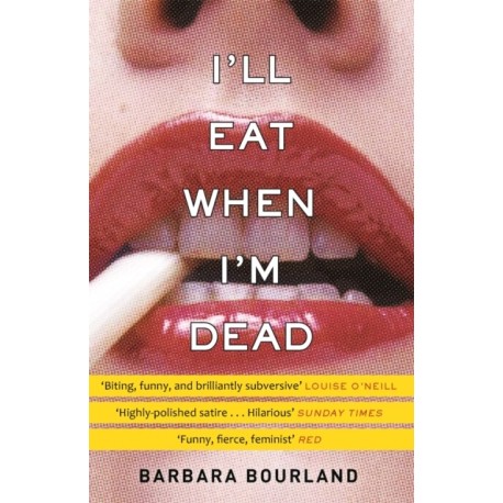 I'll Eat When I'm Dead: A sizzling romp through fashion's darker side