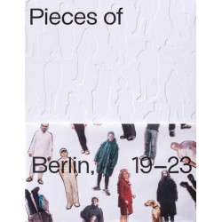 Pieces Berlin 2019-2023