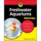 Freshwater Aquariums For Dummies