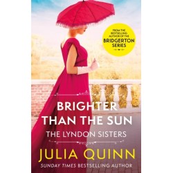 Brighter Than The Sun: a dazzling duet by the bestselling author of Bridgerton
