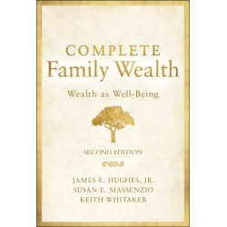 Complete Family Wealth: Wealth as Well-Being