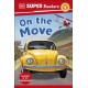 DK Super Readers Level 1 On the Move