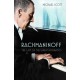 Rachmaninoff: The Last of the Great Romantics