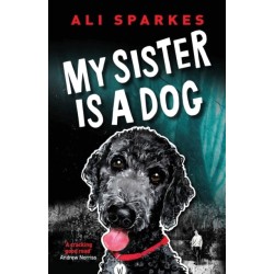 My Sister is a Dog