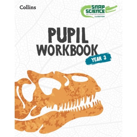 Snap Science Pupil Workbook Year 3
