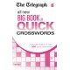 The Telegraph: All New Big Book of Quick Crosswords 6