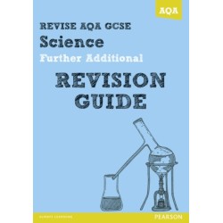 REVISE AQA: GCSE Further Additional Science A Revision Guide