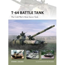 T-64 Battle Tank: The Cold War’s Most Secret Tank