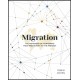 Migration: The Movement of Humankind from Prehistory to the Present