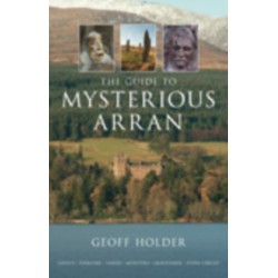 The Guide to Mysterious Arran