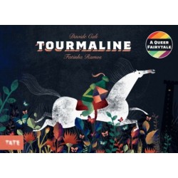 Tourmaline: A Queer Fairytale