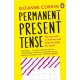 Permanent Present Tense: The man with no memory, and what he taught the world