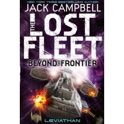 Lost Fleet: Beyond the Frontier - Leviathan Book 5