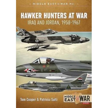 Hawker Hunters At War: Iraq And Jordan, 1958-1967